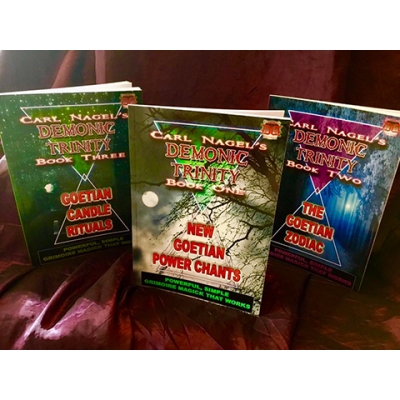 THE DEMONIC TRINITY BOOK 1 NEW GOETIAN POWER CHANTS  By CARL NAGEL